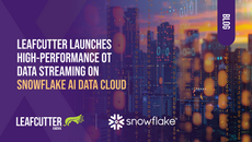 Leafcutter Launches High-Performance OT Data Streaming on Snowflake AI Data Cloud