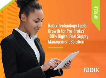 Radix Technology Fuels Growth for Pro-Frotas' 100% Digital Fuel Supply Management Solution