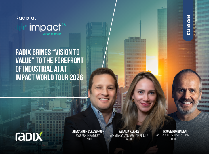 Radix brings 'Vision to Value' to the Forefront of Industrial AI at Impact World Tour 2026