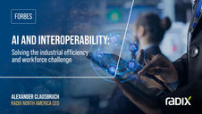 AI And Interoperability: Solving The Industrial Efficiency And Workforce Challenge
