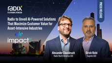 Radix to Unveil AI-Powered Solutions That Maximize Customer Value for Asset-Intensive Industries at Cognite’s Impact 2025