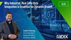 Why Industrial, Real-Time Data Integration is Essential for Dynamic Growth