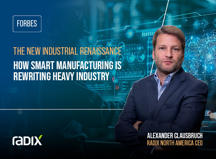 The New Industrial Renaissance: How Smart Manufacturing Is Rewriting Heavy Industry