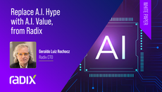 Replace A.I. Hype with A.I. Value, from Radix  