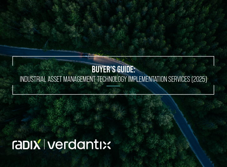 Radix Recognized in the 2025 Verdantix APM Buyers Guide for Shaping Asset-Intensive Industries with Operational Value